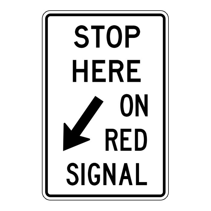 Roll Up Sign, RB78 Stop Here on Red Signal
