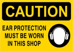 CS10 OSHA Caution Ear Protection