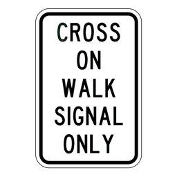 RA7, Cross On Walk Signal Only, 30x45cm
